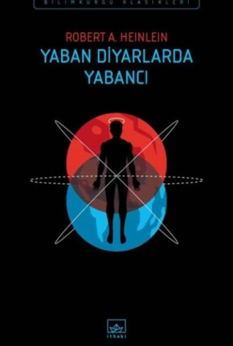 Kitap: Yaban Diyarlarda Yabancı