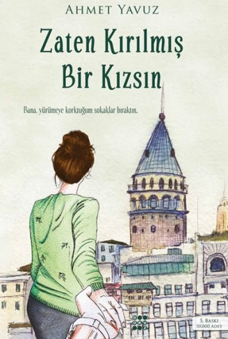 Kitap: Zaten Kırılmış Bir Kızsın