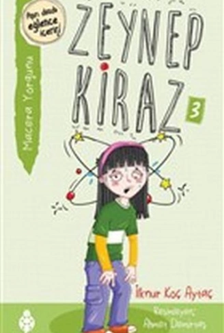 Kitap: Zeynep Kiraz 3- Macera Yorgunu