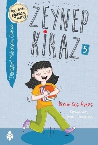 Kitap: Zeynep Kiraz 5- “Dönüşüm” Muhteşem Olacak