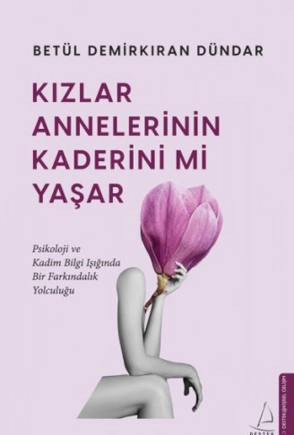 Kitap: Kızlar Annelerinin Kaderini mi Yaşar