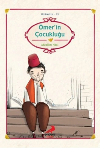 Kitap: Klasiklerimiz 23 - Ömerin Çocukluğu