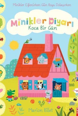 Kitap: Koca Bir Gün - Minikler Diyarı