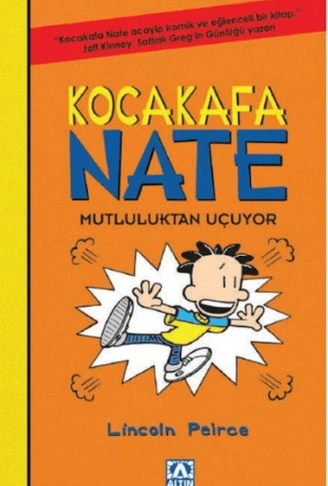 Kitap: Kocakafa Nate 08 - Mutluluktan Uçuyor