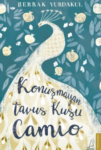 Kitap: Konuşmayan Tavus Kuşu Camio