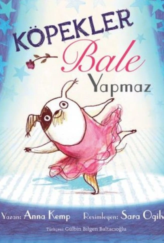 Kitap: Köpekler Bale Yapmaz