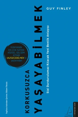 Kitap: Korkusuzca Yaşayabilmek
