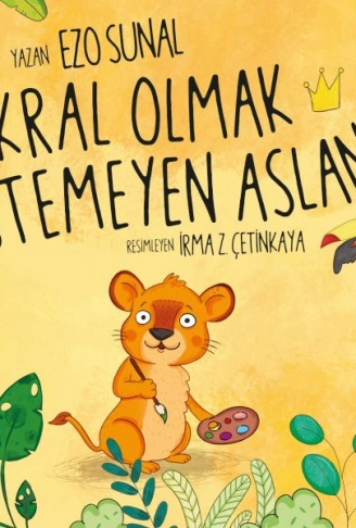 Kitap: Kral Olmak İstemeyen Aslan
