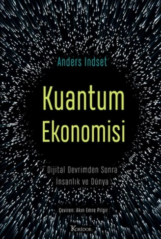 Kitap: Kuantum Ekonomisi Dijital Devrimden Sonra İnsanlık ve Dünya