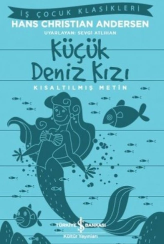 Kitap: Küçük Deniz Kızı - Kısaltılmış Metin
