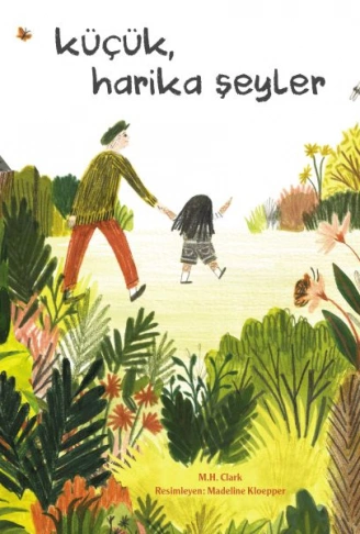 Kitap: Küçük, Harika Şeyler