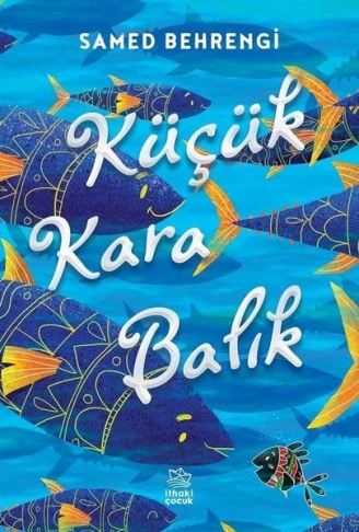 Kitap: Küçük Kara Balık