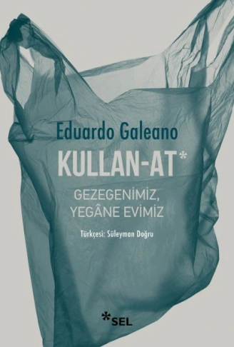 Kitap: Kullan-At Gezegenimiz, Yegâne Evimiz