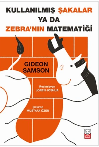 Kitap: Kullanılmış Şakalar ya da Zebra’nın Matematiği