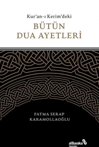 Kitap: Kuran-ı Kerimdeki Bütün Dua Ayetleri