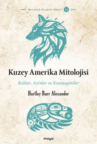 Kitap: Kuzey Amerika Mitolojisi