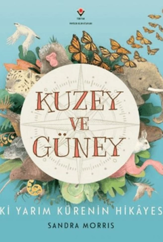 Kuzey ve Güney  İki Yarım Kürenin Hikâyesi