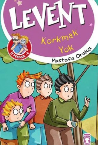 Kitap: Levent Korkmak Yok - Levent İz Peşinde 4