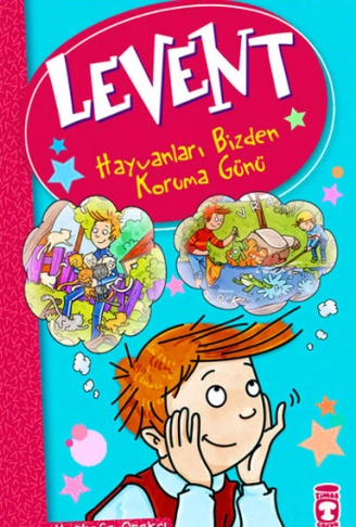 Kitap: Levent ve Tayfası - 01 Hayvanları Bizden Koruma Günü