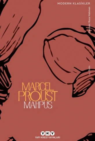 Kitap: Mahpus - Kayıp Zamanın İzinde - Modern Klasikler