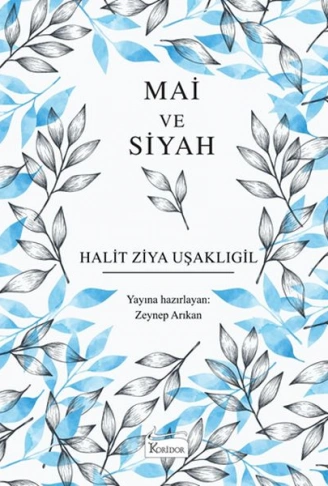 Kitap: Mai ve Siyah (Bez Ciltli)