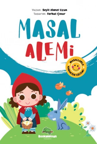 Kitap: Masal Alemi - Masallarla Karakter Eğitimi