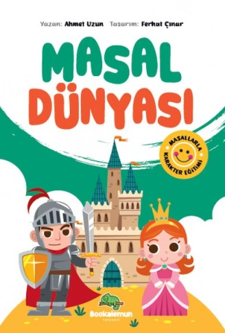 Kitap: Masal Dünyası - Masallarla Karakter Eğitimi