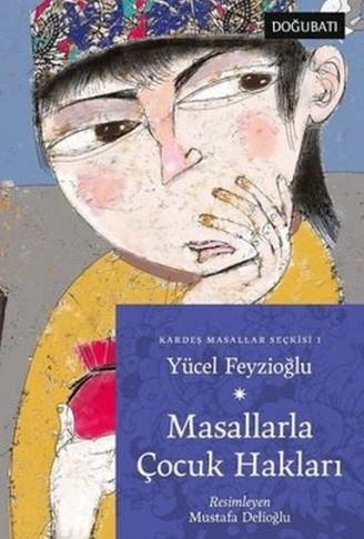 Kitap: Masallarla Çocuk Hakları - Kardeş Masallar Seçkisi 1