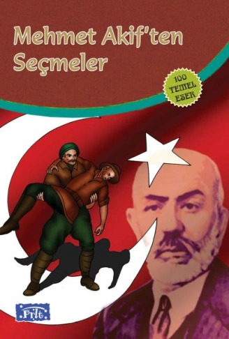 Kitap: Mehmet Akiften Seçmeler (100 Temel Eser - İlköğretim)