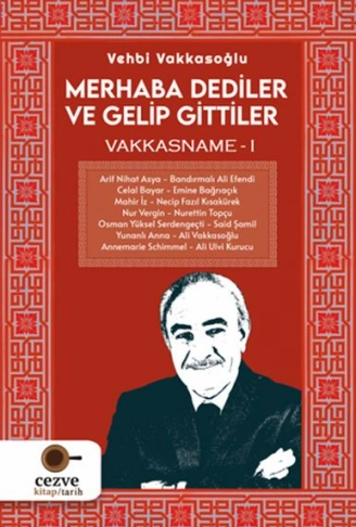 Kitap: Merhaba Dediler ve Gelip Gittiler