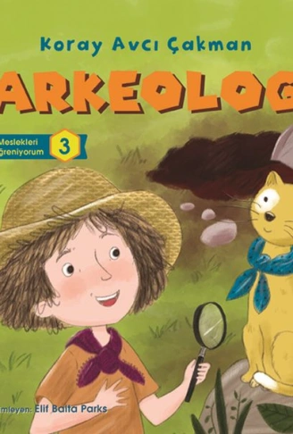 Kitap: Meslekleri Öğreniyorum 3 - Arkelog