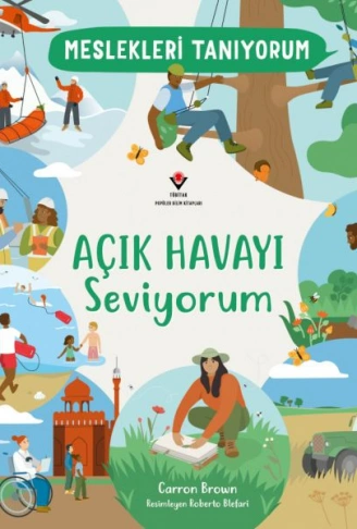 Kitap: Meslekleri Tanıyorum Açık Havayı Seviyorum