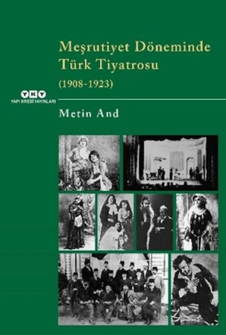 Meşrutiyet Döneminde Türk Tiyatrosu (19081923)