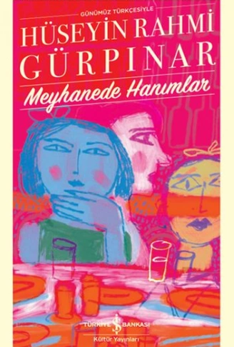 Kitap: Meyhanede Hanımlar - Türk Edebiyatı Klasikleri