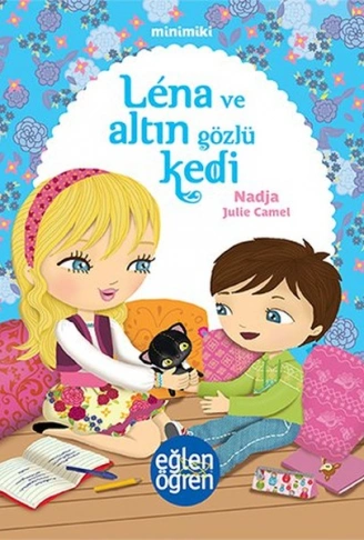 Kitap: Minimiki 4 - Lena ve Altın Gözlü Kedi