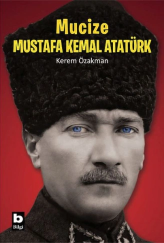Kitap: Mucize Mustafa Kemal Atatürk