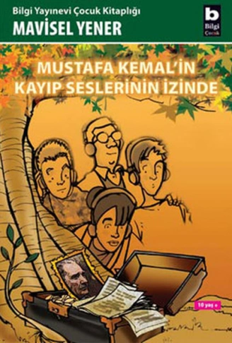 Kitap: Mustafa Kemalin Kayıp Seslerinin İzinde