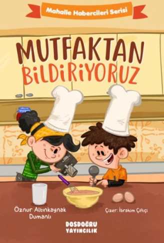 Kitap: Mutfaktan Bildiriyoruz