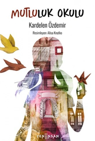 Kitap: Mutluluk Okulu