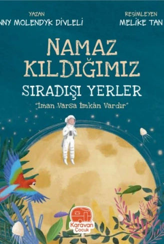 Kitap: Namaz Kıldığımız Sıradışı Yerler