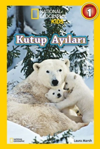 Kitap: National Geographic Kids - Kutup Ayıları