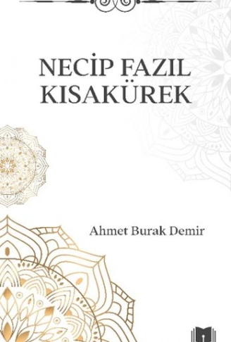Kitap: Necip Fazıl Kısakürek