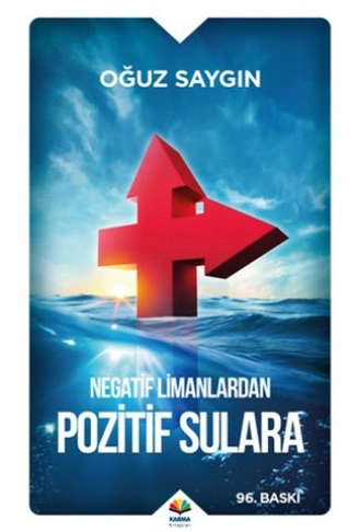 Kitap: Negatif Limanlardan Pozitif Sulara