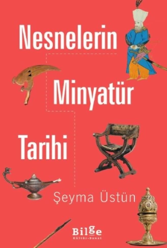Nesnelerin Minyatür Tarihi