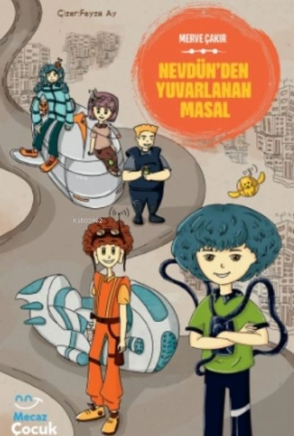 Kitap: Nevdünden Yuvarlanan Masal