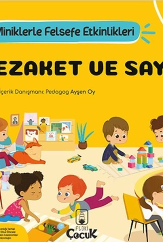 Nezaket Ve Saygı  Miniklerle Felsefe Etkinlikleri