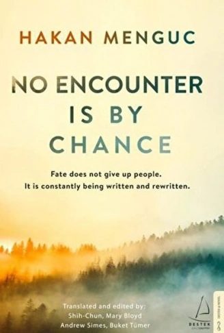 Kitap: No Encounter Is by Chance