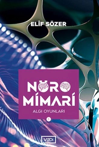 Kitap: Nöromimari 1 - Algı Oyunları