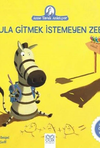 Kitap: Okula Gitmek İstemeyen Zebra