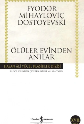 Kitap: Ölüler Evinden Anılar - Hasan Ali Yücel Klasikleri